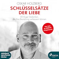 Schlüsselsätze der Liebe (Ungekürzt) - Oskar Holzberg - Hörbuch