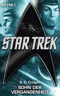 Star Trek: Sohn der Vergangenheit - Ann C. Crispin - E-Book