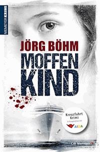 Moffenkind - Jörg Böhm - E-Book