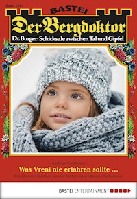 Der Bergdoktor 1843 - Andreas Kufsteiner - E-Book