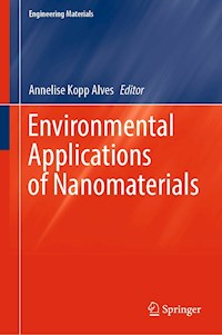 Environmental Applications of Nanomaterials -  - E-Book