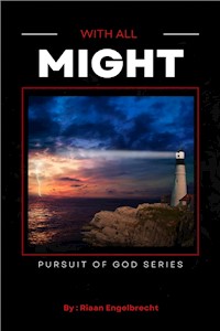 With All Might - Riaan Engelbrecht - E-Book