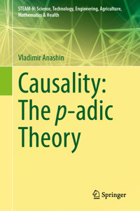 Causality: The p-adic Theory - Vladimir Anashin - E-Book