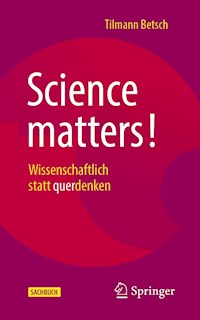 Science matters! - Tilmann Betsch - E-Book