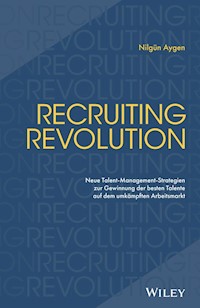 Recruiting Revolution - Nilgün Aygen - E-Book