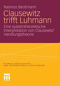 Clausewitz trifft Luhmann - Rasmus Beckmann - E-Book