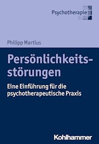 Persönlichkeitsstörungen - Philipp Martius - E-Book