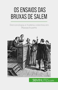 Os ensaios das bruxas de Salem - Jonathan Duhoux - E-Book