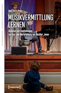 Musikvermittlung lernen - Axel Petri-Preis - kostenlos E-Book