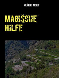 Magische Hilfe - Reiner Mord - E-Book