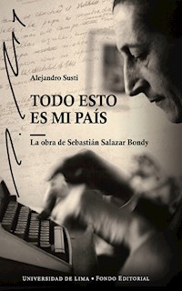 Todo esto es mi país - Alejandro Susti - E-Book