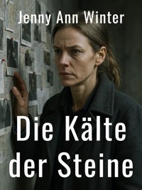 Die Kälte der Steine - Jenny Ann Winter - E-Book
