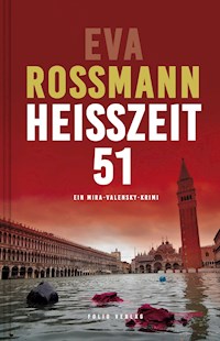 Heißzeit 51 - Eva Rossmann - E-Book