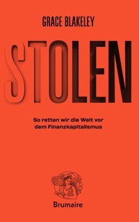 Stolen - Grace Blakeley - E-Book