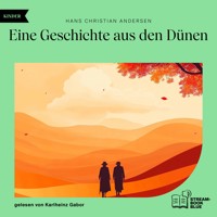 Eine Geschichte aus den Dünen - Hans Christian Andersen - Hörbuch