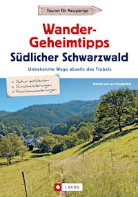 Wander-Geheimtipps Südlicher Schwarzwald - Lars Freudenthal - E-Book