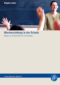 Werteerziehung in der Schule - Brigitte Latzko - E-Book
