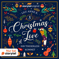 Ihr Tinderlein kommet - Lily Anne K. - Hörbuch