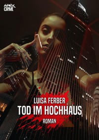 TOD IM HOCHHAUS - Luisa Ferber - E-Book