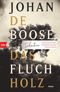 Das Fluchholz - Johan Boose - E-Book