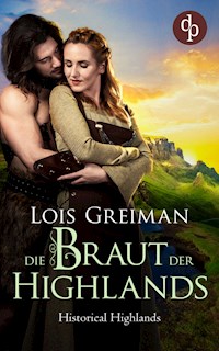 Die Braut der Highlands - Lois Greiman - E-Book