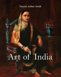Art of India - Vincent Arthur Smith - E-Book