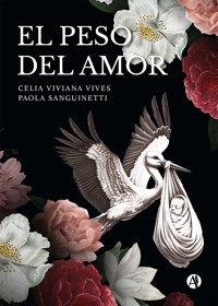 El Peso del Amor - Celia Viviana Vives - E-Book