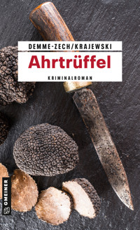 Ahrtrüffel - Marion Demme-Zech - E-Book