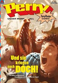 Perry - unser Mann im All 133: Und sie kriegen euch doch! - Karl Nagel - E-Book