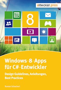 Windows-8-Apps für C#-Entwickler - Roman Schacherl - E-Book