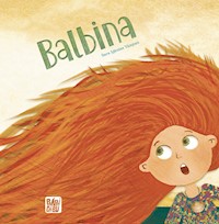 Balbina - Sara Iglesias Vázquez - E-Book