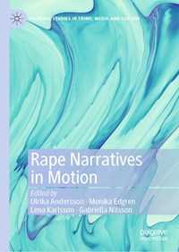Rape Narratives in Motion -  - E-Book