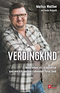 Verdingkind - Markus Walther - E-Book