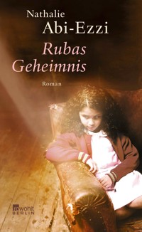 Rubas Geheimnis - Nathalie Abi-Ezzi - E-Book