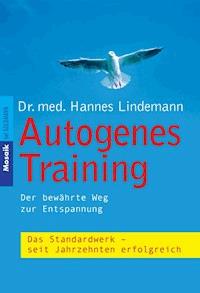 Autogenes Training - Hannes Lindemann - E-Book
