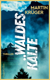 Waldeskälte - Martin Krüger - E-Book
