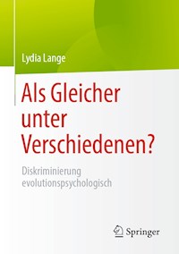 Als Gleicher unter Verschiedenen? - Lydia Lange - E-Book