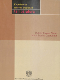 Experiencias sobre la propiedad temperatura - Rodolfo Acevedo Chávez - E-Book