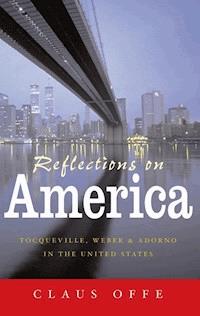 Reflections on America - Claus Offe - E-Book