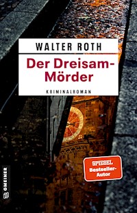 Der Dreisam-Mörder - Walter Roth - E-Book
