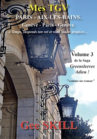 Greensleeves… Adieu ! - Tome 3 - Gee Skill - E-Book