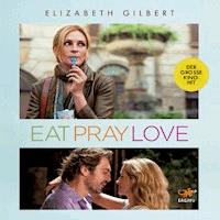 Eat, Pray, Love - Elizabeth Gilbert - Hörbuch