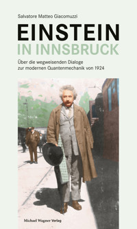 Einstein in Innsbruck - Salvatore Matteo Giacomuzzi - E-Book