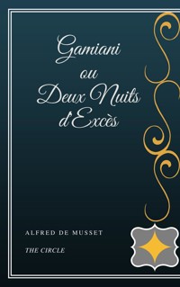 Gamiani ou Deux Nuits d'Excès - Alfred De Musset - E-Book
