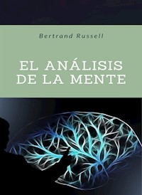 El análisis de la mente (traducido) - Bertrand Russell - E-Book