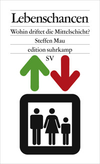 Lebenschancen - Steffen Mau - E-Book