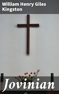 Jovinian - William Henry Giles Kingston - E-Book