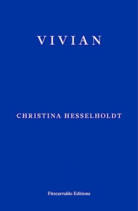 Vivian - Christina Hesselholdt - E-Book