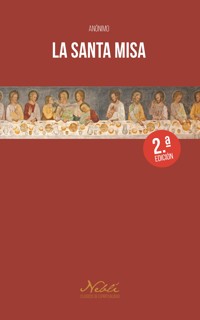 La santa Misa - Anónimo - E-Book