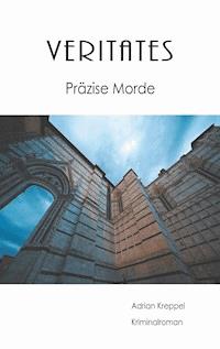 Veritates - Adrian Kreppel - E-Book